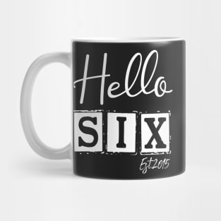 Hello Six Est.2015 6th Funny Birthday Mug